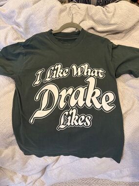 I Like What Drake Likes Graphic Tee - Dark Green